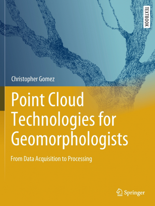 Point Cloud Technologies for Geomorphologists