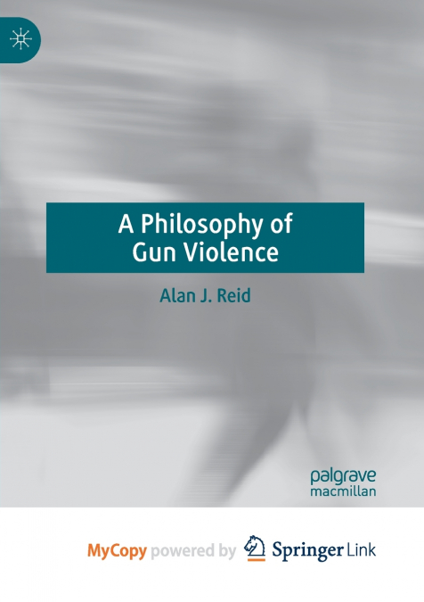 A Philosophy of Gun Violence