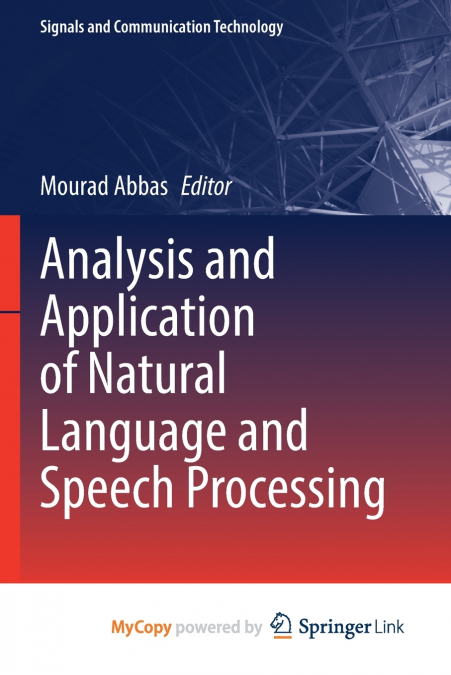 Analysis and Application of Natural Language and Speech Processing