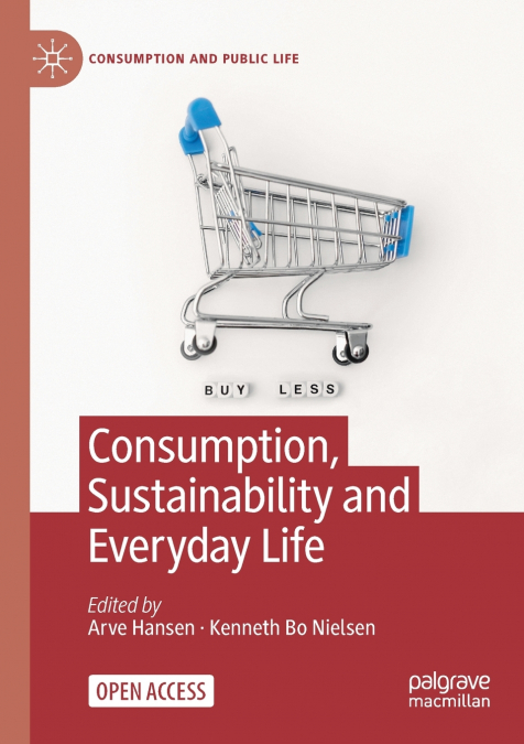 Consumption, Sustainability and Everyday Life