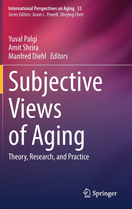 Subjective Views of Aging