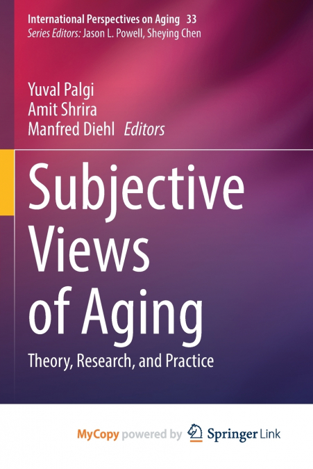 Subjective Views of Aging