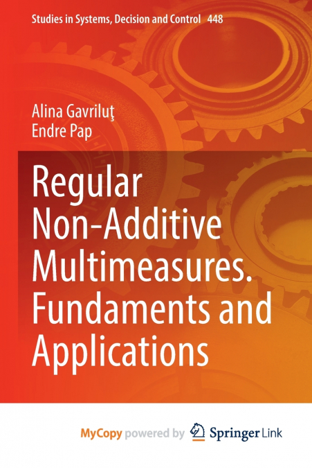 Regular Non-Additive Multimeasures. Fundaments and Applications