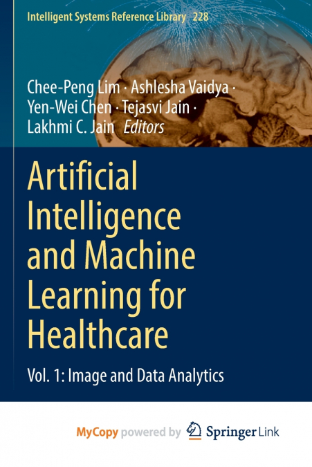 Artificial Intelligence and Machine Learning for Healthcare