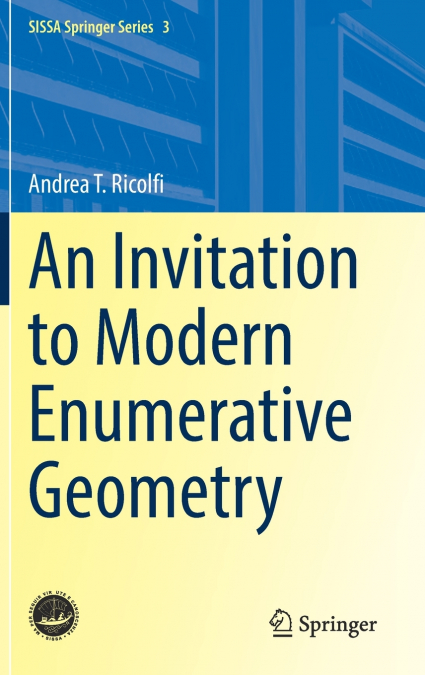 An Invitation to Modern Enumerative Geometry