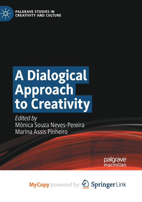 A Dialogical Approach to Creativity