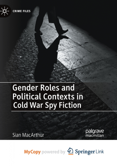Gender Roles and Political Contexts in Cold War Spy Fiction