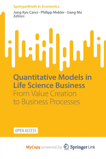 Quantitative Models in Life Science Business