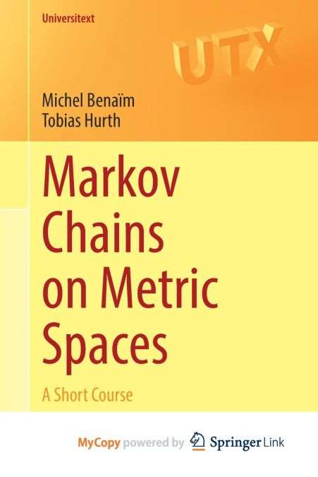 Markov Chains on Metric Spaces