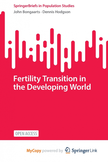 Fertility Transition in the Developing World