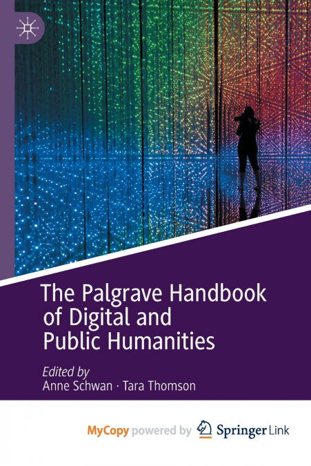 The Palgrave Handbook of Digital and Public Humanities