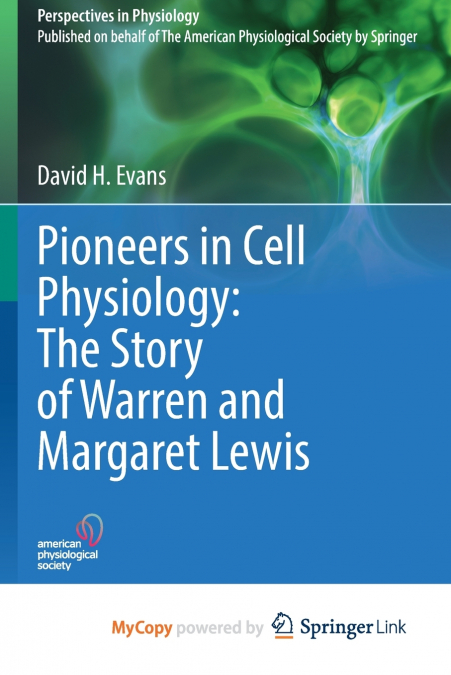 Pioneers in Cell Physiology