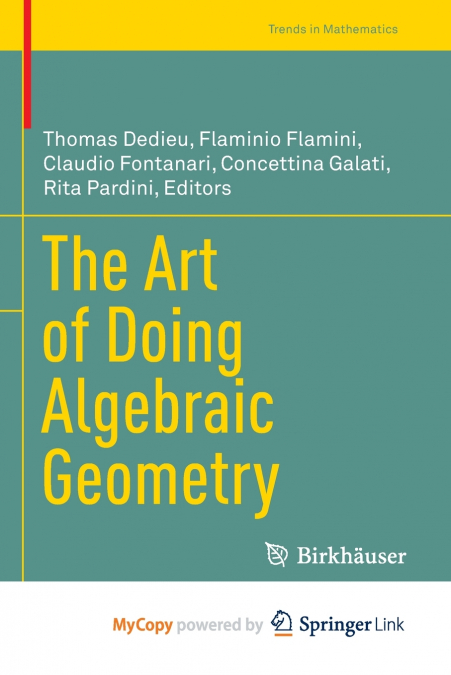 The Art of Doing Algebraic Geometry