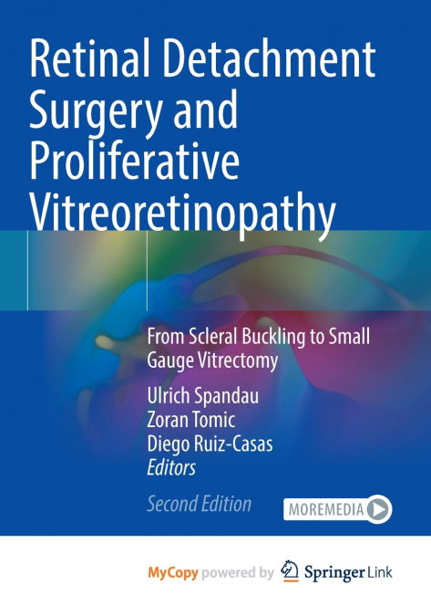 Retinal Detachment Surgery and Proliferative Vitreoretinopathy