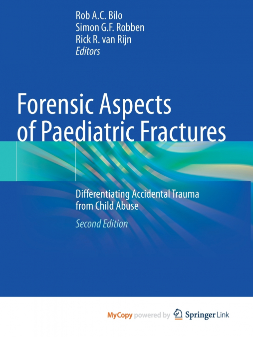 Forensic Aspects of Paediatric Fractures