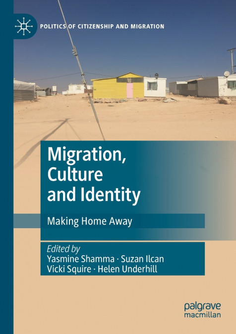 Migration, Culture and Identity