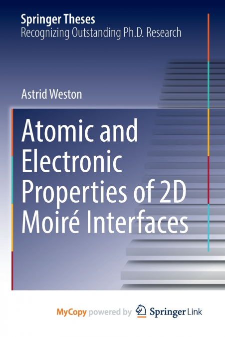 Atomic and Electronic Properties of 2D Moiré Interfaces