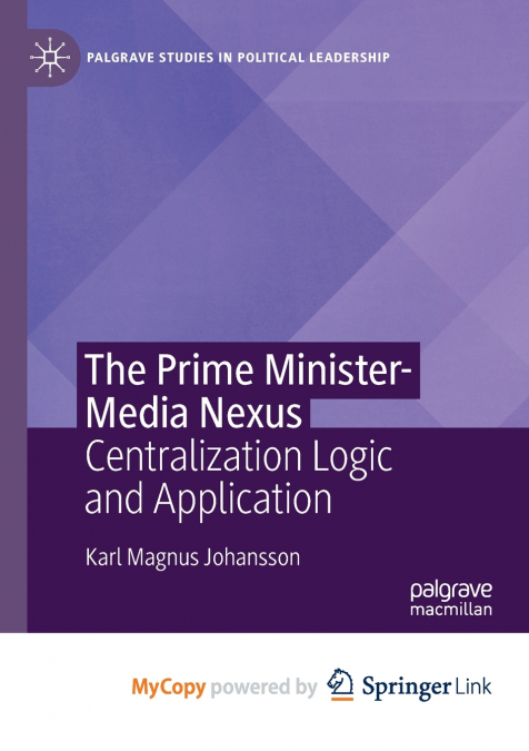 The Prime Minister-Media Nexus