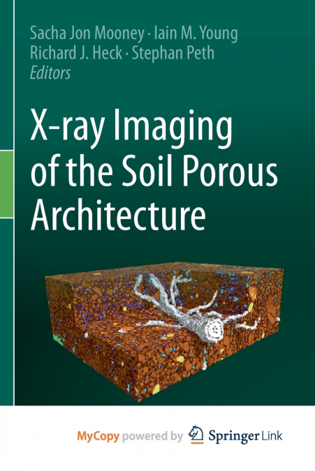 X-ray Imaging of the Soil Porous Architecture