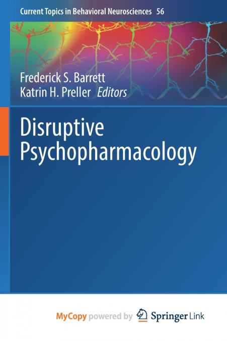 Disruptive Psychopharmacology