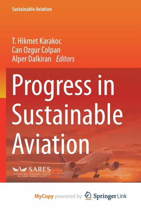 Progress in Sustainable Aviation
