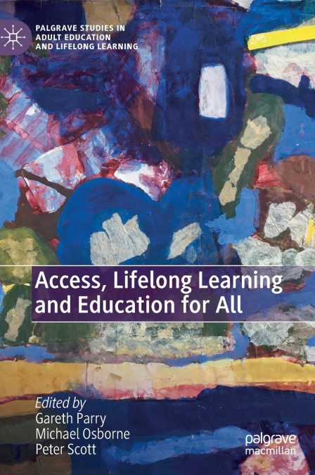 Access, Lifelong Learning and Education for All
