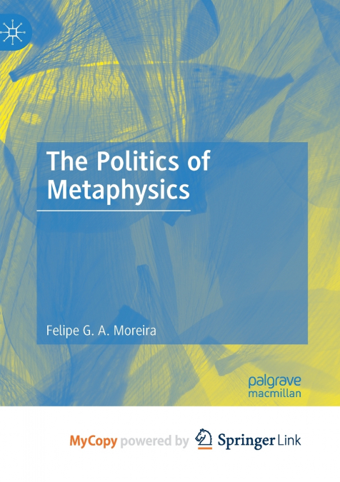 The Politics of Metaphysics