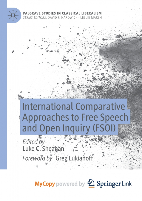International Comparative Approaches to Free Speech and Open Inquiry (FSOI)