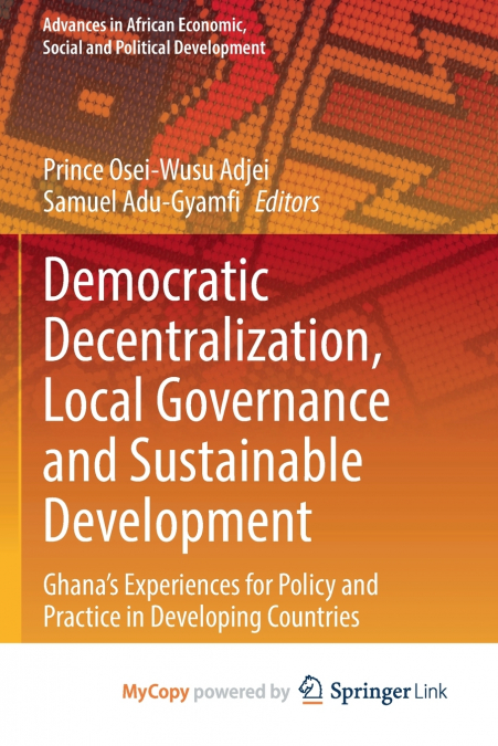 Democratic Decentralization, Local Governance and Sustainable Development
