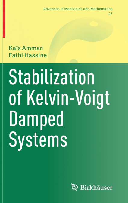 Stabilization of Kelvin-Voigt Damped Systems