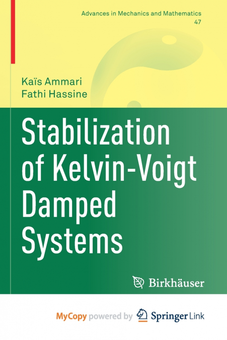 Stabilization of Kelvin-Voigt Damped Systems