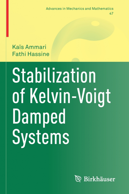 Stabilization of Kelvin-Voigt Damped Systems