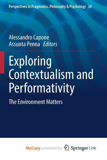 Exploring Contextualism and Performativity