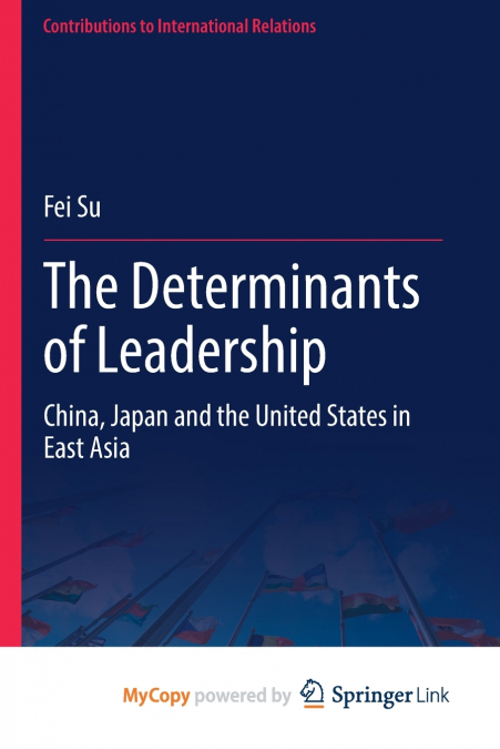 The Determinants of Leadership