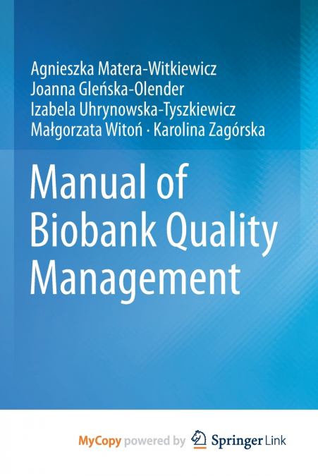 Manual of Biobank Quality Management