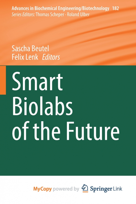 Smart Biolabs of the Future