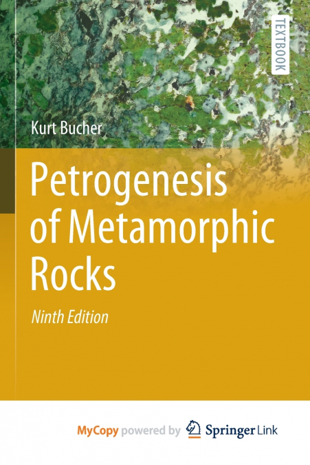 Petrogenesis of Metamorphic Rocks