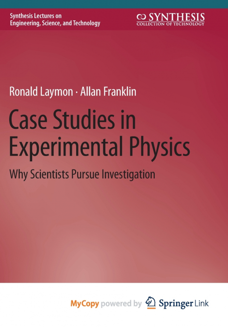 Case Studies in Experimental Physics