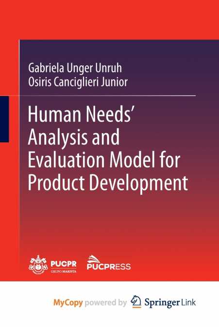 Human Needs’ Analysis and Evaluation Model for Product Development