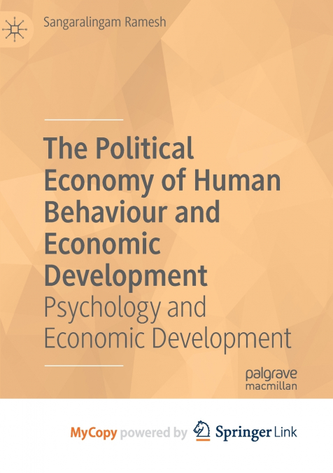 The Political Economy of Human Behaviour and Economic Development