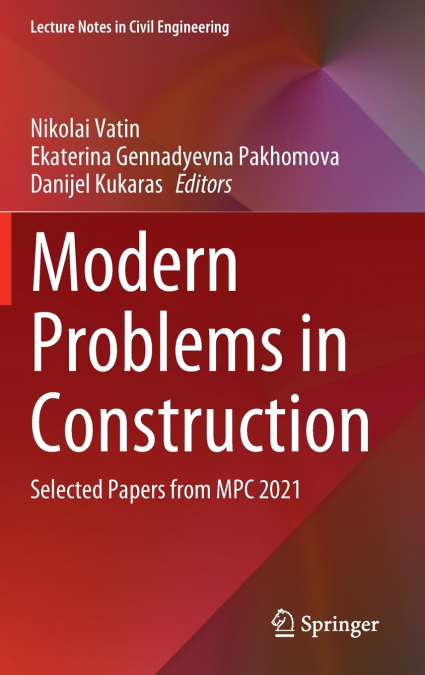 Modern Problems in Construction