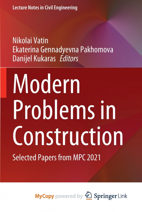 Modern Problems in Construction
