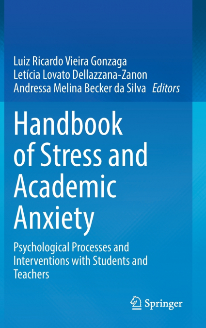 Handbook of Stress and Academic Anxiety