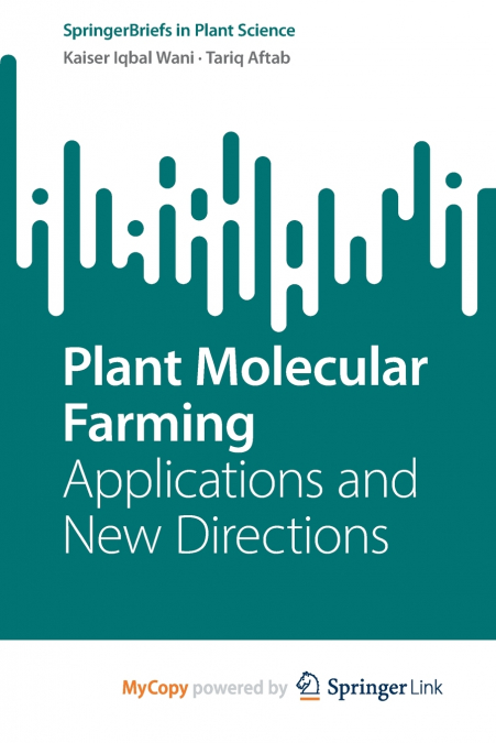 Plant Molecular Farming