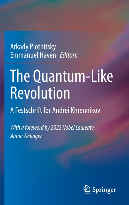 The Quantum-Like Revolution