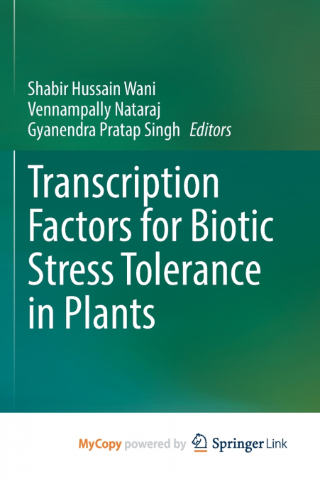 Transcription Factors for Biotic Stress Tolerance in Plants