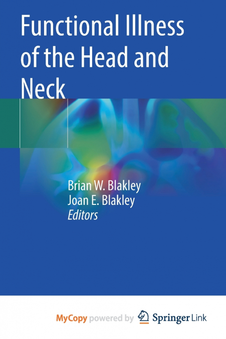 Functional Illness of the Head and Neck