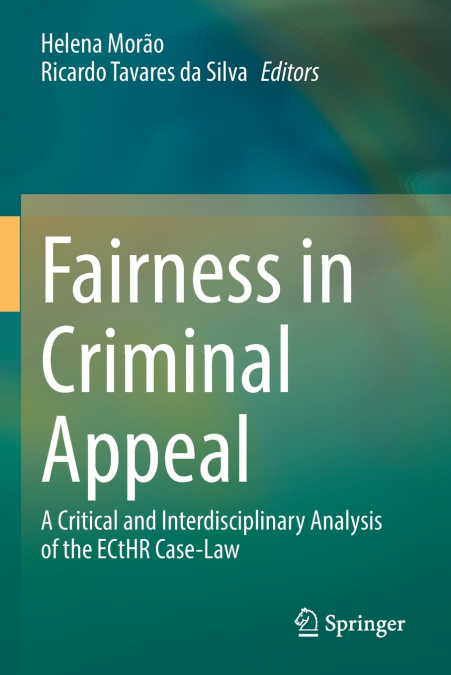 Fairness in Criminal Appeal