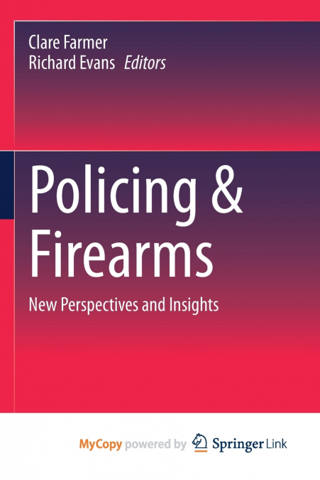 Policing & Firearms
