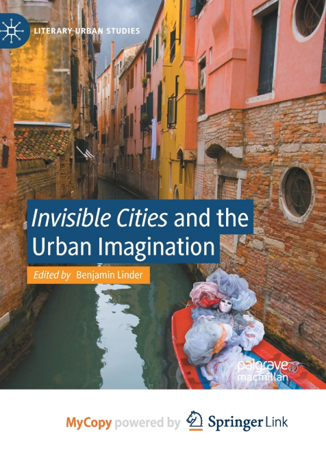 'Invisible Cities' and the Urban Imagination